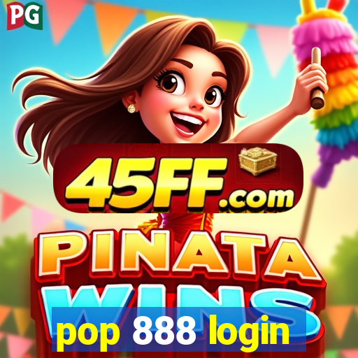 pop 888 login
